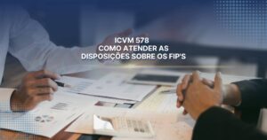 ICVM 578-FIPs